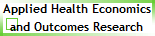 Applied Health Economics
and Outcomes Research